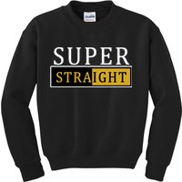 Super Straight Kids Sweatshirt