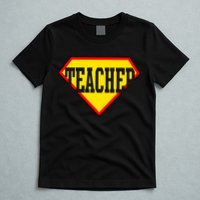Super Teacher Hero T-Shirt