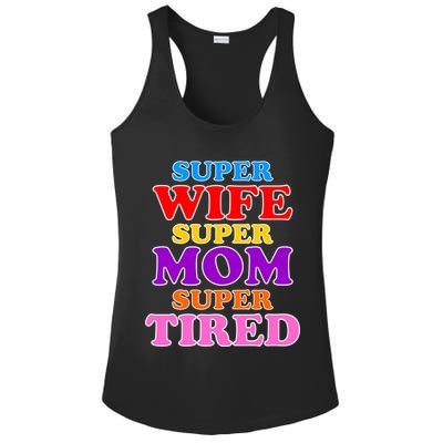 Super Wife Super Mom Super Tired Colorful Text Ladies PosiCharge Competitor Racerback Tank