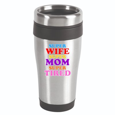 Super Wife Super Mom Super Tired Colorful Text 16oz Travel Tumbler