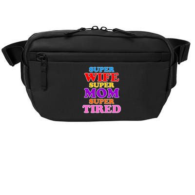 Super Wife Super Mom Super Tired Colorful Text Crossbody Pack