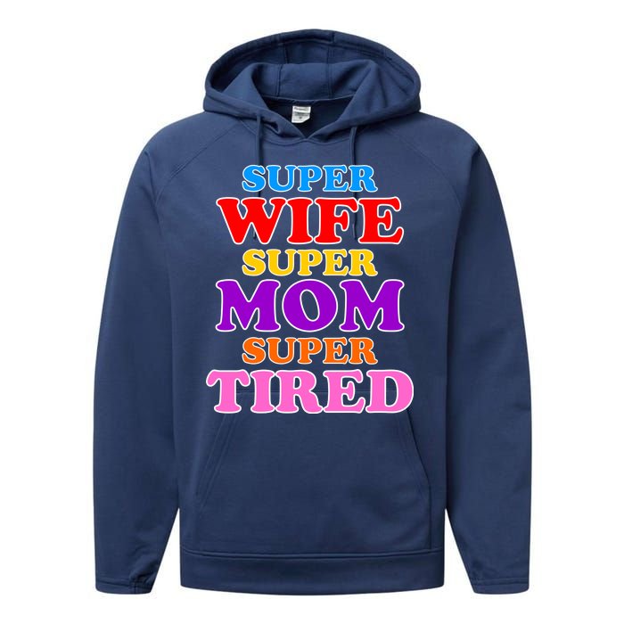 Super Wife Super Mom Super Tired Colorful Text Performance Fleece Hoodie