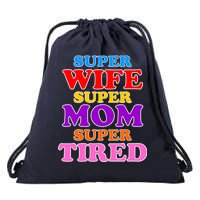 Super Wife Super Mom Super Tired Colorful Text Drawstring Bag