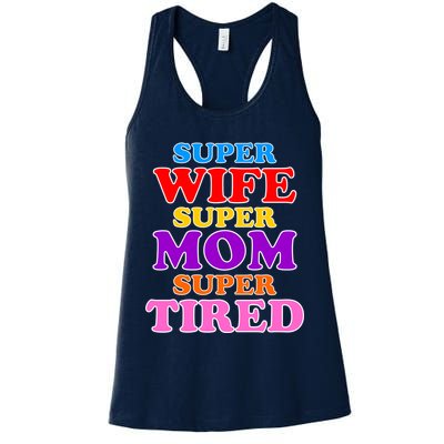 Super Wife Super Mom Super Tired Colorful Text Womens Tank Top