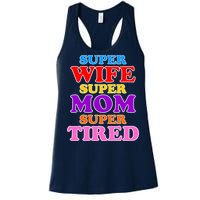 Super Wife Super Mom Super Tired Colorful Text Women's Racerback Tank