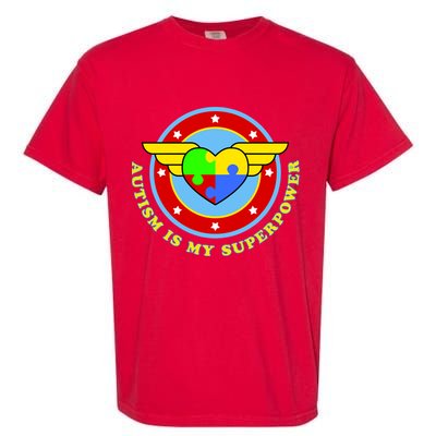 Super Woman Autism Is My Superpower Garment-Dyed Heavyweight T-Shirt