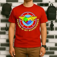 Super Woman Autism Is My Superpower T-Shirt
