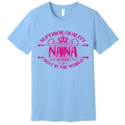 Superior Quality Nana Premium T-Shirt