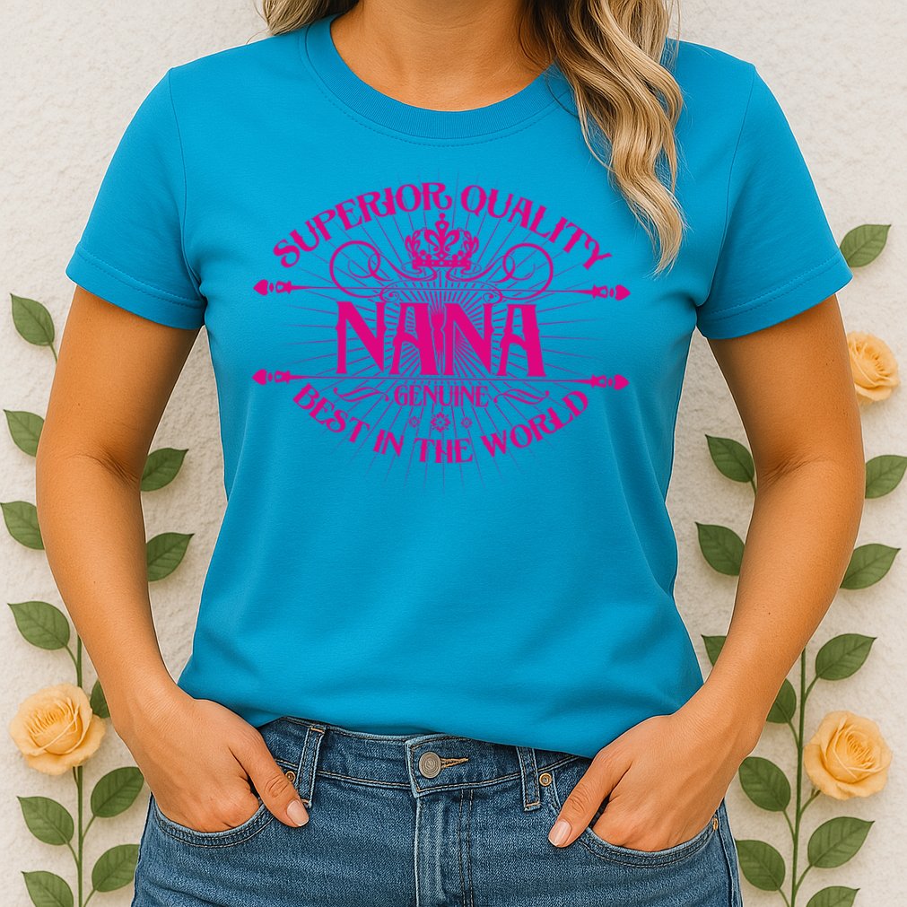 Superior Quality Nana Womens T-Shirt
