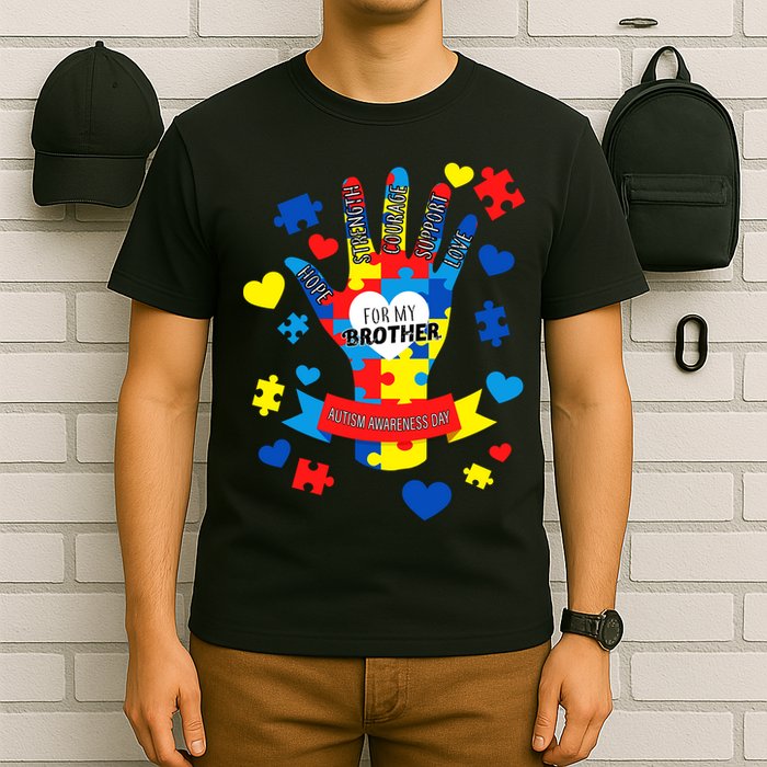 Support Autism Awareness Day For My Brother T-Shirt
