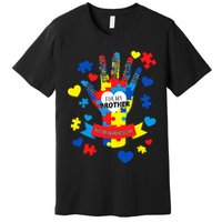 Support Autism Awareness Day For My Brother Premium T-Shirt