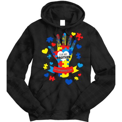 Support Autism Awareness Day For My Brother Tie Dye Hoodie