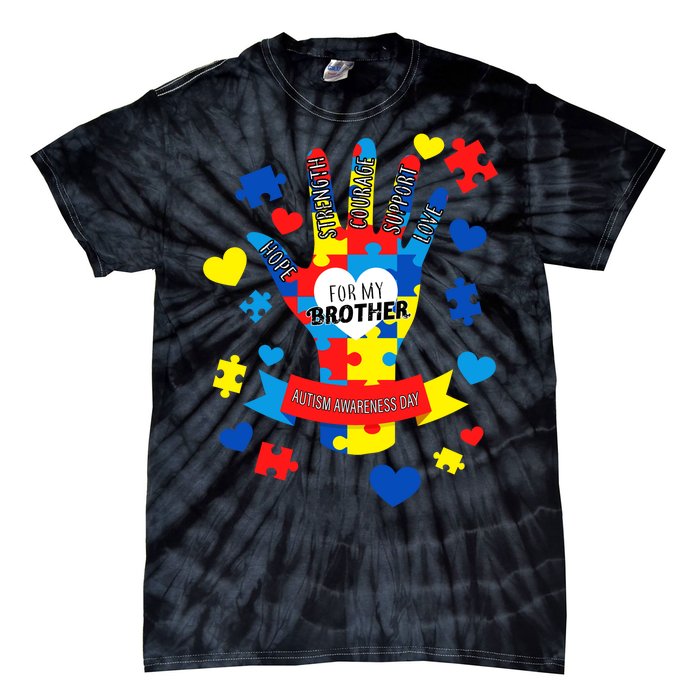 Support Autism Awareness Day For My Brother Tie-Dye T-Shirt