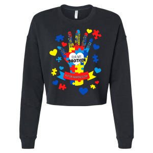 Support Autism Awareness Day For My Brother Cropped Pullover Crew