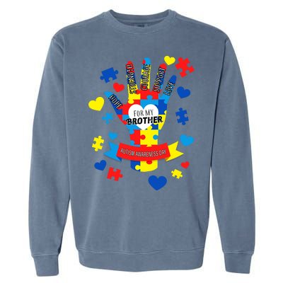 Support Autism Awareness Day For My Brother Garment-Dyed Sweatshirt