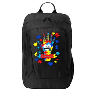 Support Autism Awareness Day For My Sister City Backpack