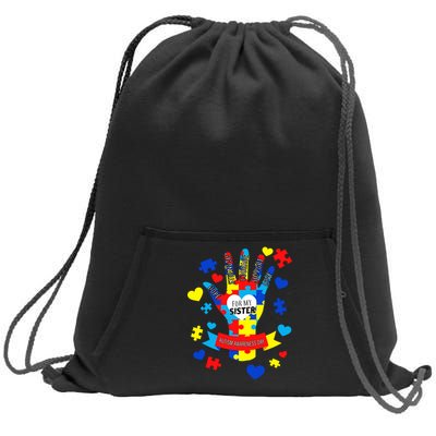 Support Autism Awareness Day For My Sister Sweatshirt Cinch Pack Bag