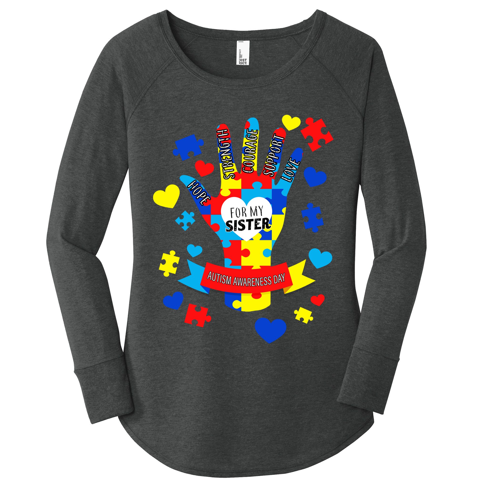 Support Autism Awareness Day For My Sister Women's Perfect Tri Tunic Long Sleeve Shirt