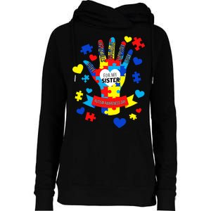 Support Autism Awareness Day For My Sister Womens Funnel Neck Pullover Hood