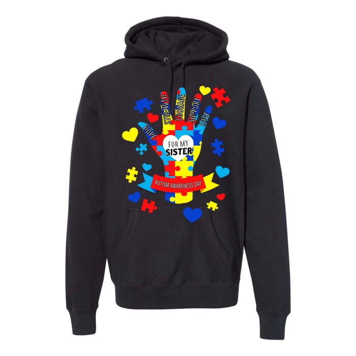 Support Autism Awareness Day For My Sister Premium Hoodie