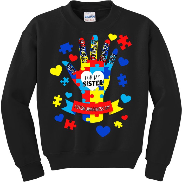 Support Autism Awareness Day For My Sister Kids Sweatshirt