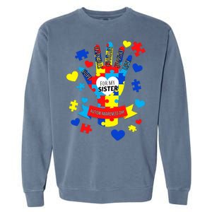 Support Autism Awareness Day For My Sister Garment-Dyed Sweatshirt