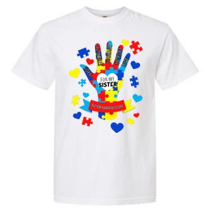 Support Autism Awareness Day For My Sister Garment-Dyed Heavyweight T-Shirt