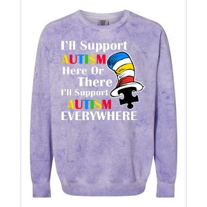 Support Autism Here Or There And Everywhere Colorblast Crewneck Sweatshirt