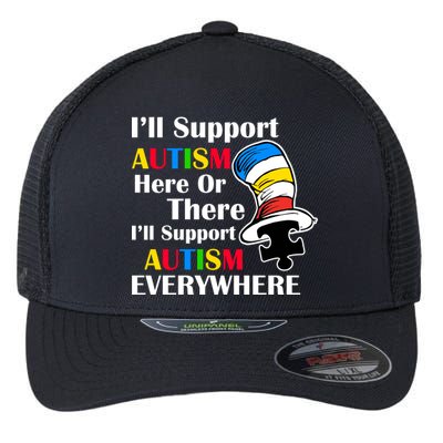 Support Autism Here Or There And Everywhere Flexfit Unipanel Trucker Cap