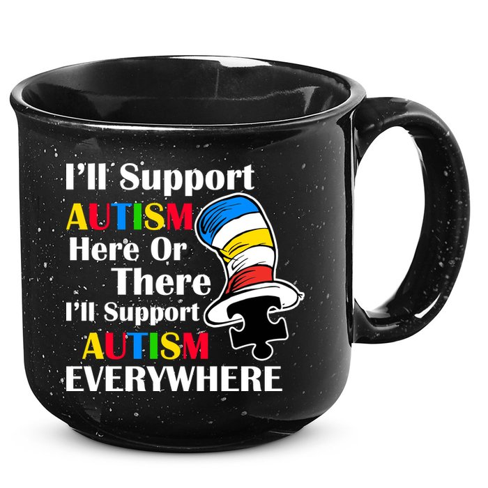 Support Autism Here Or There And Everywhere 15oz Campfire Ceramic Mug