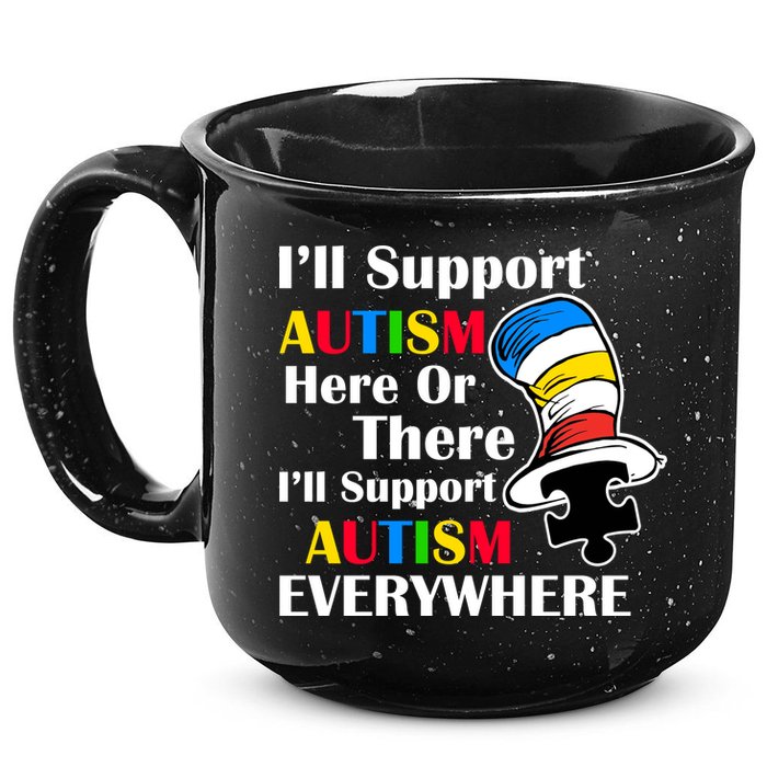 Support Autism Here Or There And Everywhere 15oz Campfire Ceramic Mug