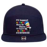 Support Autism Here Or There And Everywhere 7 Panel Mesh Trucker Snapback Hat