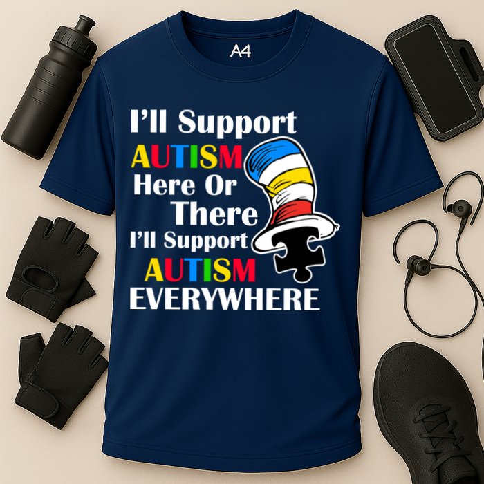 Support Autism Here Or There And Everywhere Performance Shirt