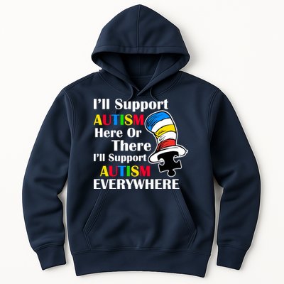 Support Autism Here Or There And Everywhere Hoodie