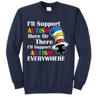 Support Autism Here Or There And Everywhere Sweatshirt