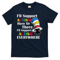 Support Autism Here Or There And Everywhere T-Shirt