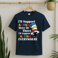 Support Autism Here Or There And Everywhere T-Shirt