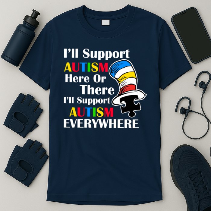 Support Autism Here Or There And Everywhere T-Shirt