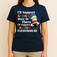 Support Autism Here Or There And Everywhere T-Shirt