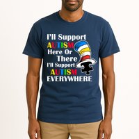 Support Autism Here Or There And Everywhere Tall T-Shirt