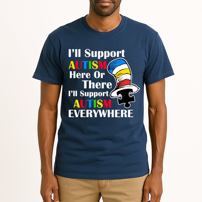 Support Autism Here Or There And Everywhere Tall T-Shirt