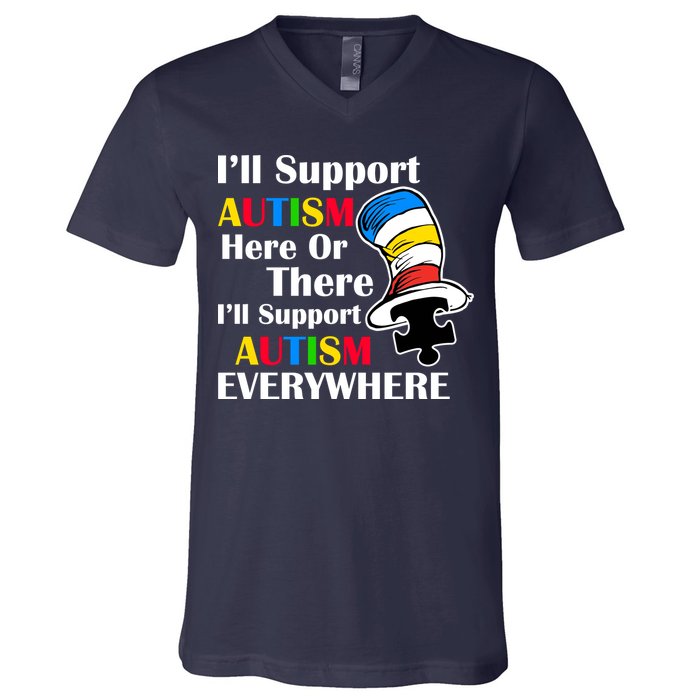 Support Autism Here Or There And Everywhere V-Neck T-Shirt