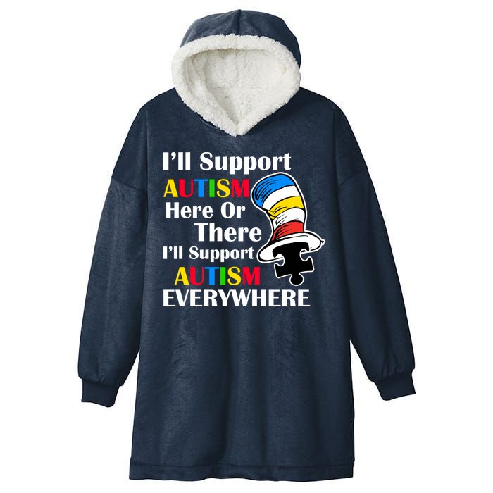 Support Autism Here Or There And Everywhere Hooded Wearable Blanket
