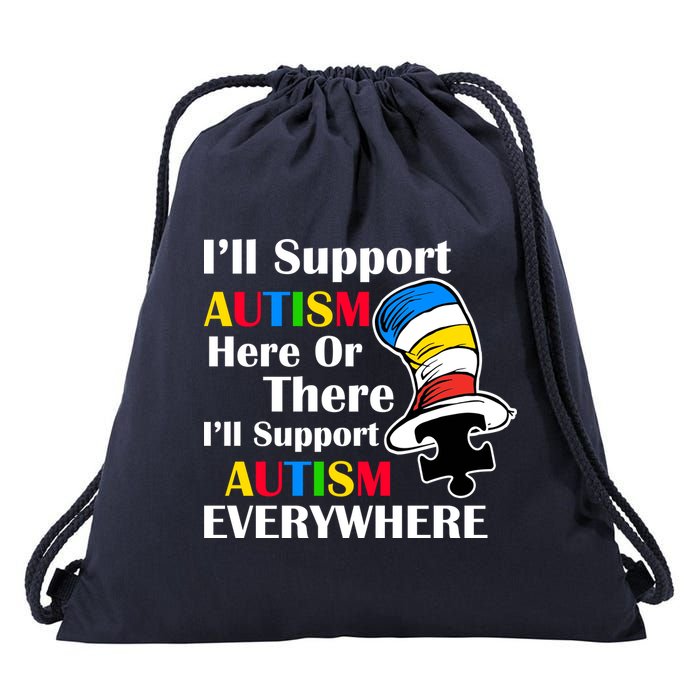 Support Autism Here Or There And Everywhere Drawstring Bag