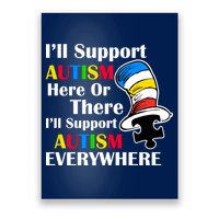 Support Autism Here Or There And Everywhere Poster