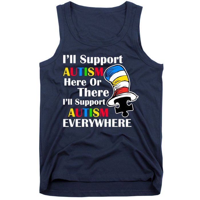 Support Autism Here Or There And Everywhere Tank Top