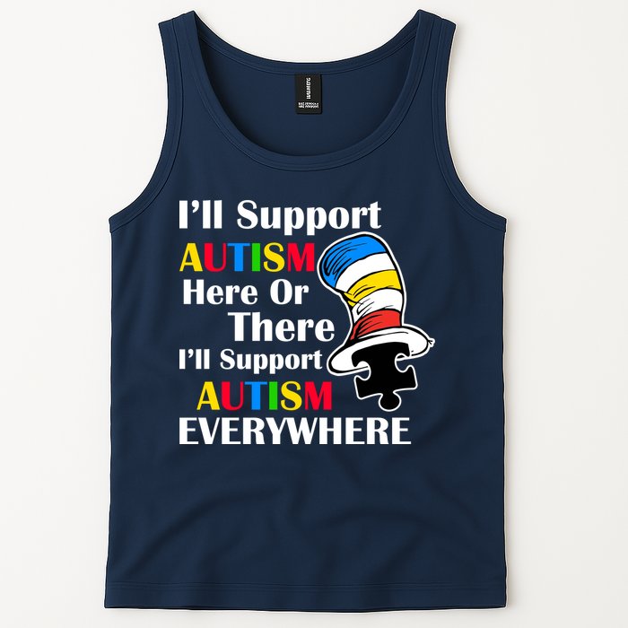 Support Autism Here Or There And Everywhere Tank Top