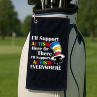 Support Autism Here Or There And Everywhere Golf Towel