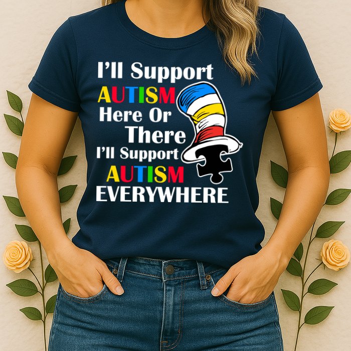 Support Autism Here Or There And Everywhere Womens T-Shirt