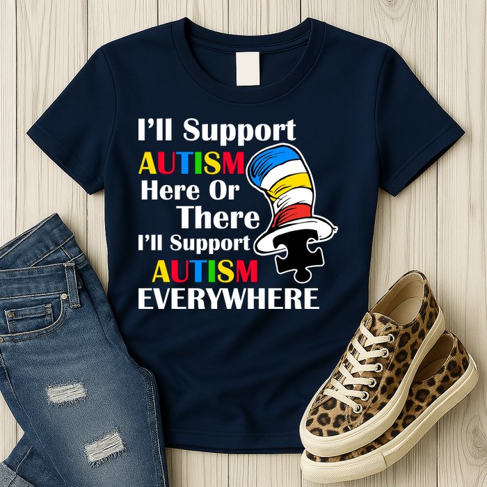 Support Autism Here Or There And Everywhere Womens T-Shirt